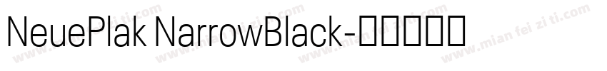 NeuePlak NarrowBlack字体转换